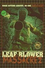 Watch Leaf Blower Massacre 2 1channel