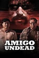 Watch Amigo Undead 1channel