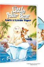 Watch The Little Polar Bear Lars and the Little Tiger 1channel