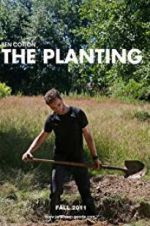 Watch The Planting 1channel