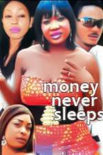 Watch Money Never Sleeps 1channel