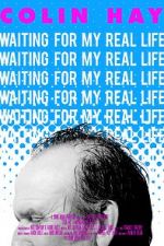 Watch Colin Hay - Waiting For My Real Life 1channel