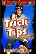 Watch Tony Hawk\'s Trick Tips Vol. 2 - Essentials of Street 1channel