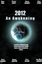 Watch 2012 An Awakening 1channel