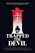 Watch I Trapped the Devil 1channel