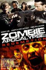 Watch Zombie Apocalypse Redemption 1channel