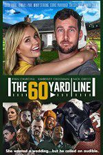 Watch The 60 Yard Line 1channel