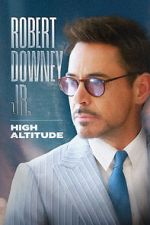 Watch Robert Downey Jr: High Altitude 1channel