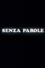 Watch Senza parole 1channel