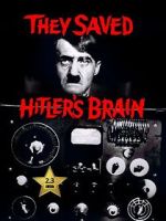 Watch They Saved Hitler's Brain 1channel