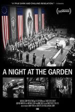 Watch A Night at the Garden 1channel