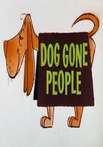 Watch Dog Gone People (Short 1960) 1channel