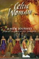 Watch Celtic Woman: A New Journey (2006) 1channel