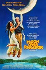 Watch Moon Over Parador 1channel