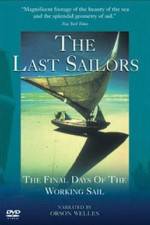 Watch The Last Sailors: The Final Days of Working Sail 1channel