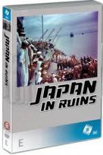 Watch Japan in Ruins 1channel