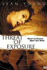 Watch Threat of Exposure 1channel