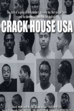 Watch Crack House USA 1channel