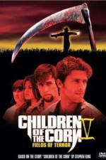 Watch Children of the Corn V: Fields of Terror 1channel