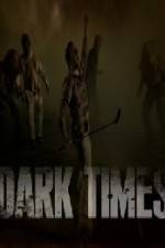 Watch Dark Times 1channel