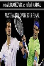 Watch Tennis Australian Open 2012 Mens Finals Novak Djokovic vs Rafael Nadal 1channel