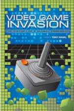 Watch Video Game Invasion The History of a Global Obsession 1channel