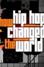 Watch How Hip Hop Changed The World 1channel