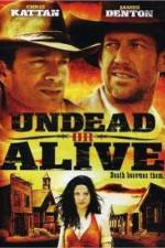 Watch Undead or Alive 1channel