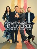 Watch Signed, Sealed, Delivered: A Tale of Three Letters 1channel