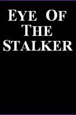 Watch Eye of the Stalker 1channel