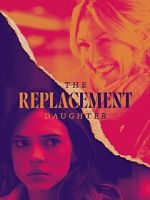 Watch The Replacement Daughter 1channel