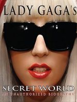 Watch Lady Gaga\'s Secret World 1channel