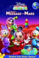 Watch Mickey Mouse Clubhouse: Mickey's Message From Mars 1channel