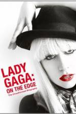 Watch Lady Gaga On The Edge 1channel