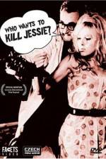 Watch Who Wants to Kill Jessie 1channel