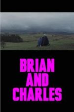 Watch Brian and Charles (Short 2017) 1channel