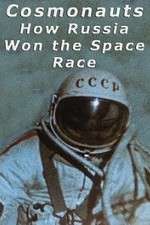 Watch Cosmonauts: How Russia Won the Space Race 1channel