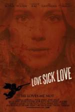 Watch Love Sick Love 1channel