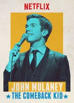 Watch John Mulaney: The Comeback Kid (TV Special 2015) 1channel