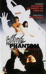 Watch White Phantom 1channel