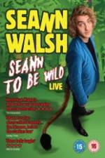Watch Seann Walsh: Seann to Be Wild 1channel