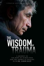 Watch The Wisdom of Trauma 1channel