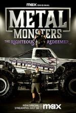 Watch Metal Monsters: The Righteous Redeemer (TV Special 2023) 1channel