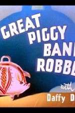 Watch The Great Piggy Bank Robbery 1channel