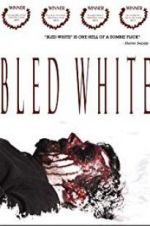 Watch Bled White 1channel