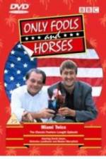 Watch Only Fools and Horses Miami Twice Part 2 - Oh to Be in England 1channel