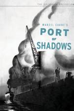 Watch Port of Shadows 1channel