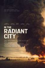 Watch In the Radiant City 1channel