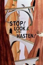 Watch Stop! Look! And Hasten! (Short 1954) 1channel