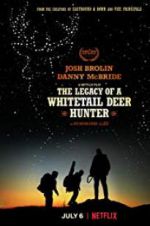 Watch The Legacy of a Whitetail Deer Hunter 1channel